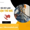 Sửa Máy Lạnh Thủ Đức Tại Nhà Uy Tín Liên hệ 0932.139.417