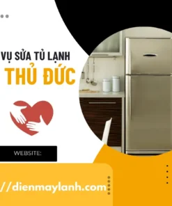 Sửa Tủ Lạnh Thủ Đức | 30 Phút Có Mặt Liên hê 0932.139.417