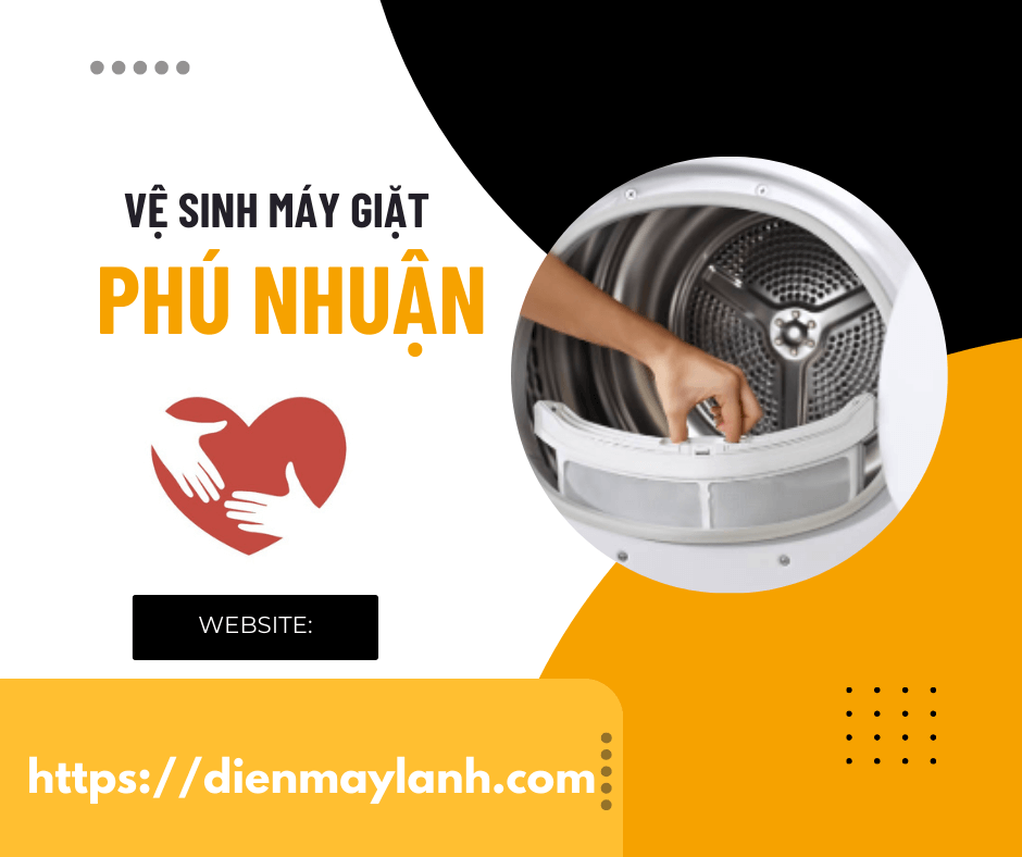 Dịch Vụ Vệ Sinh Máy Giặt Phú Nhuận - Uy Tín, Chất Lượng 24/7