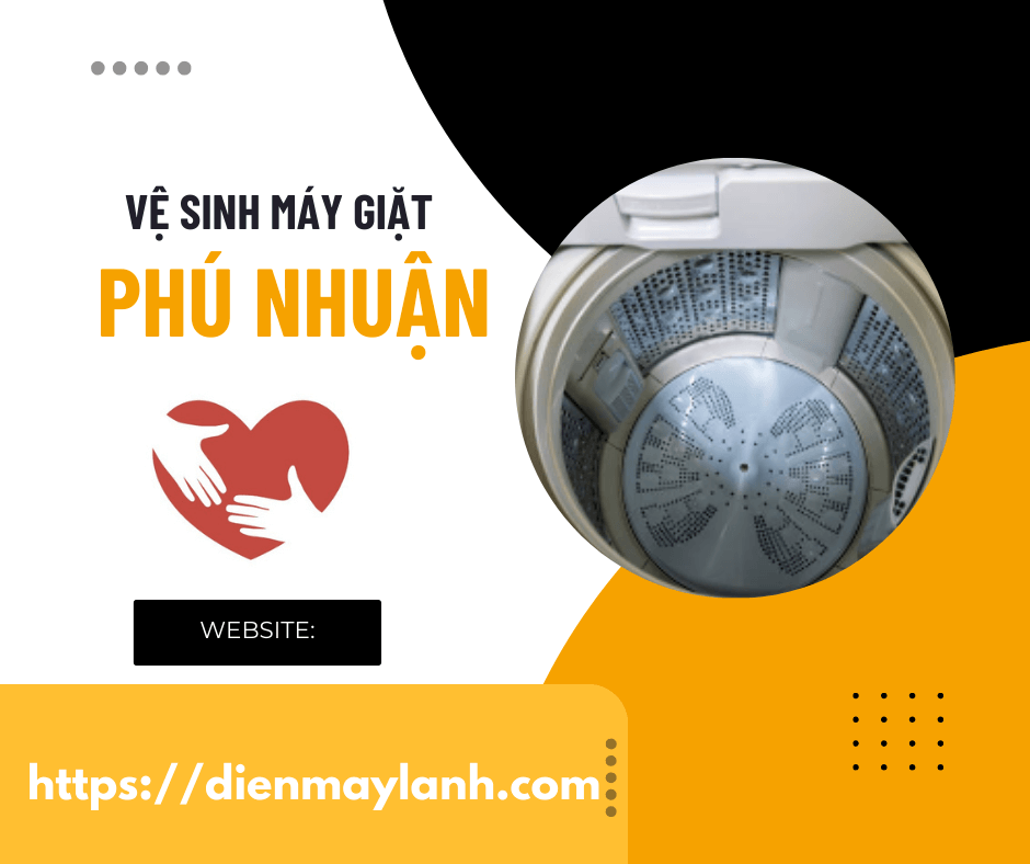 Dịch Vụ Vệ Sinh Máy Giặt Phú Nhuận - Uy Tín, Chất Lượng 24/7