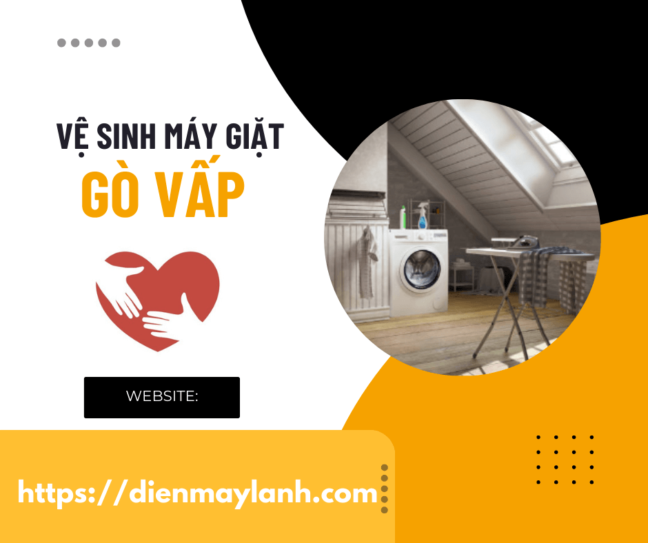 Dịch Vụ Vệ Sinh Máy Giặt Gò Vấp - Chuyên Nghiệp