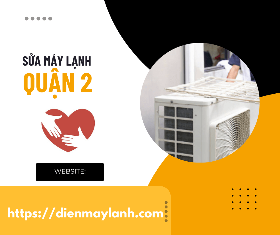 Sửa Máy Lạnh Quận 2