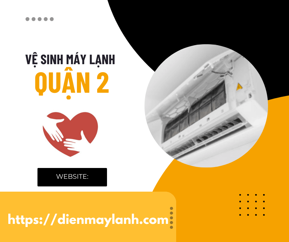 Vệ Sinh Máy Lạnh Quận 2