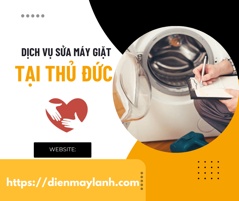 Dịch Vụ Sửa Máy Giặt Tại Thủ Đức Uy Tín - Chuyên Nghiệp