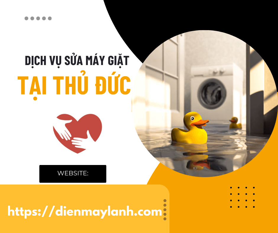 Dịch Vụ Sửa Máy Giặt Tại Thủ Đức Uy Tín - Chuyên Nghiệp