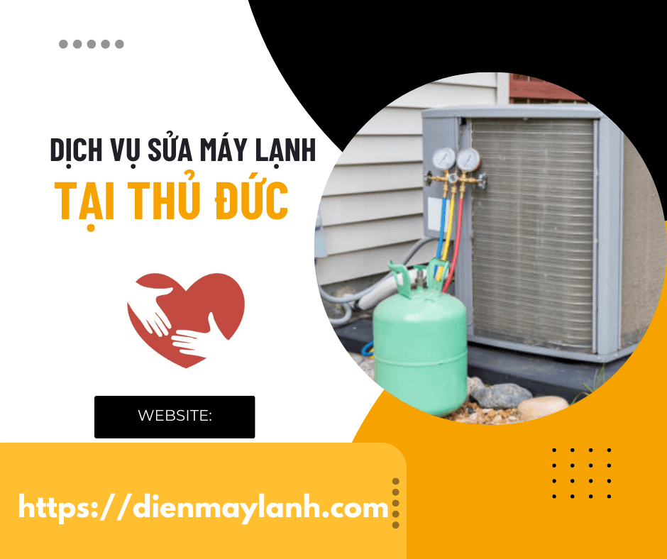 Dịch Vụ Sửa Máy Lạnh Tại Thủ Đức - Chất Lượng Uy Tín, Giá Cả Hợp Lý