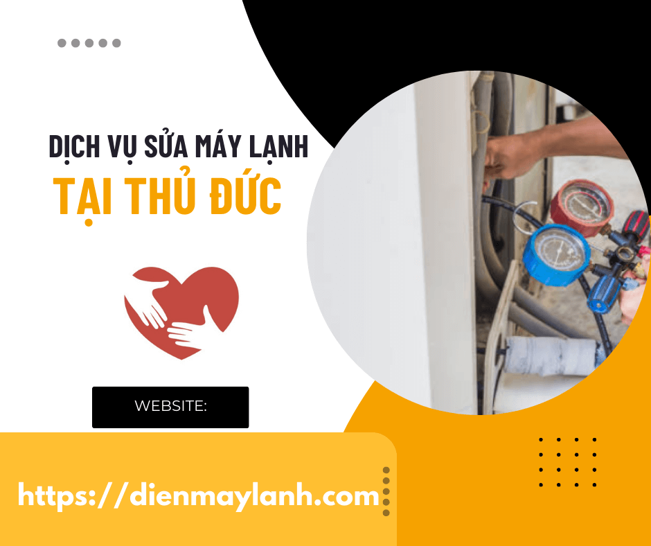 Dịch Vụ Sửa Máy Lạnh Tại Thủ Đức - Chất Lượng Uy Tín, Giá Cả Hợp Lý