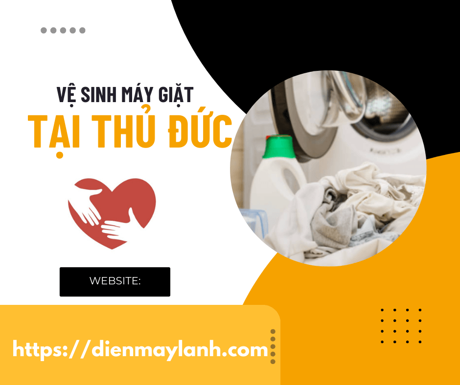 Vệ Sinh Máy Giặt Tại Thủ Đức – Sạch Sẽ & Tiết Kiệm