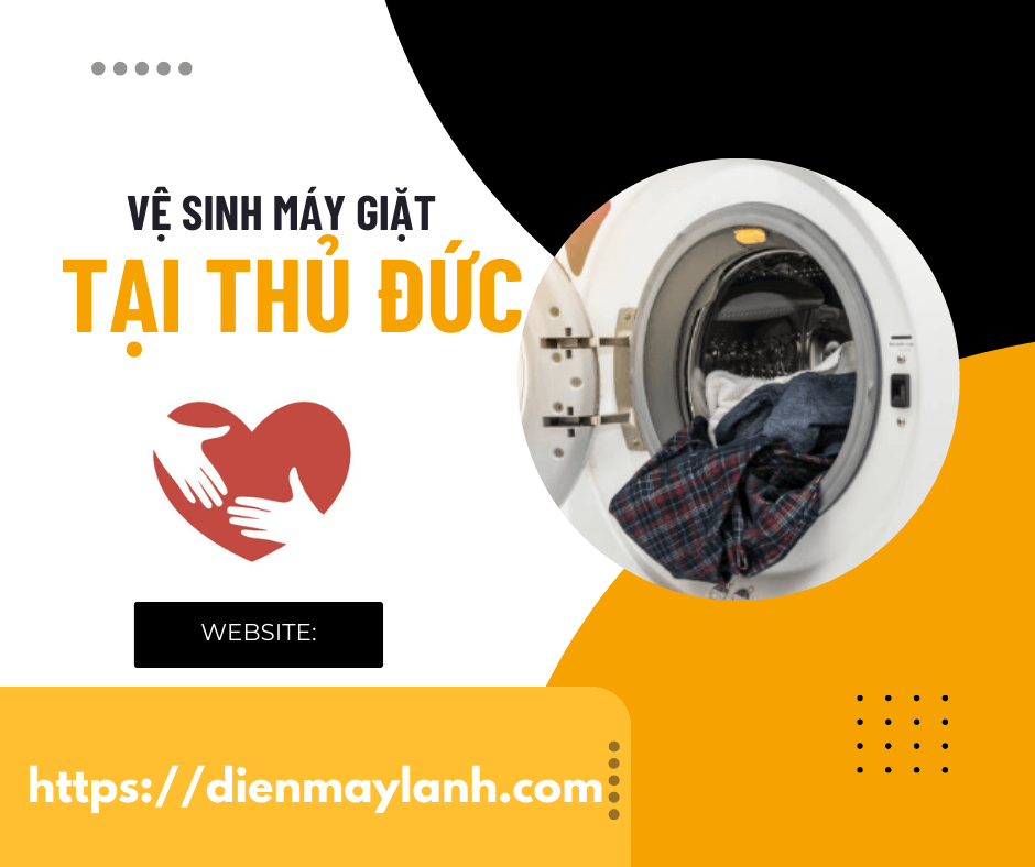 Vệ Sinh Máy Giặt Tại Thủ Đức – Sạch Sẽ & Tiết Kiệm