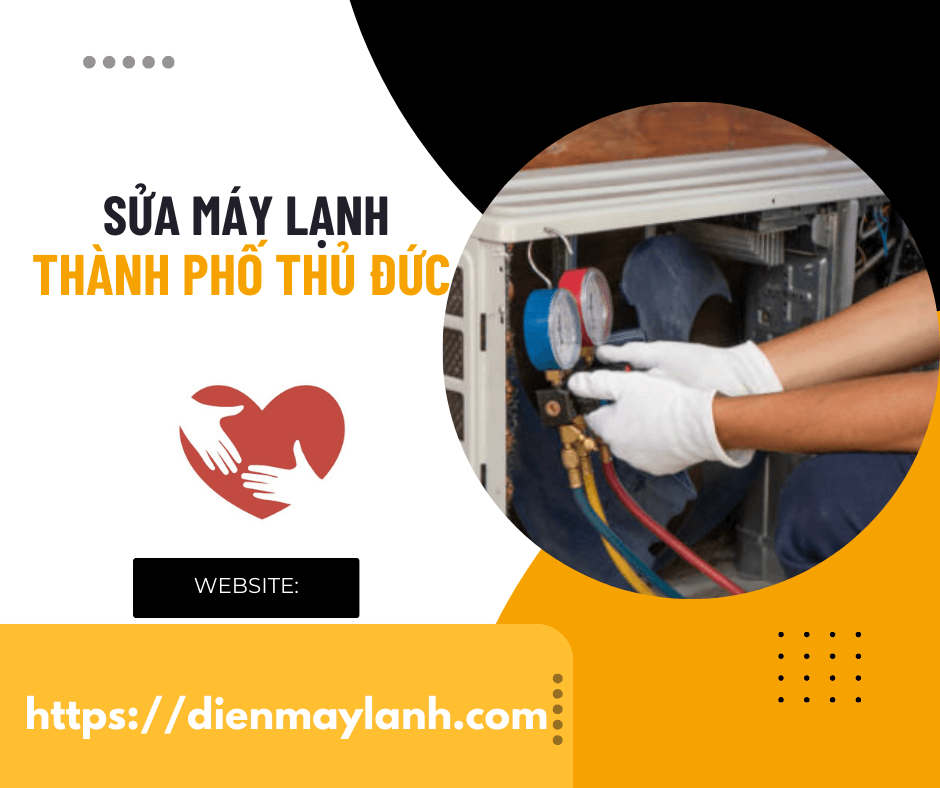 Sửa Máy Lạnh Thành Phố Thủ Đức – Dịch Vụ Chất Lượng, Giá Tốt