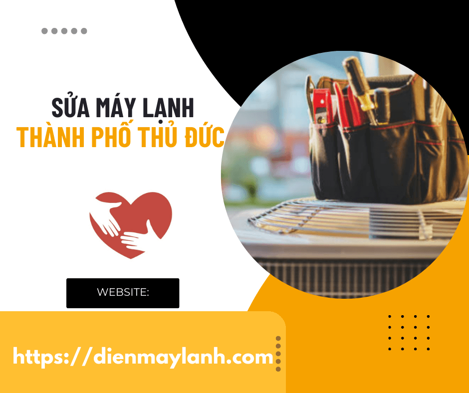 Sửa Máy Lạnh Thành Phố Thủ Đức – Dịch Vụ Chất Lượng, Giá Tốt