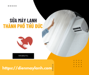 Sua May Lanh Thanh Pho Thu Duc