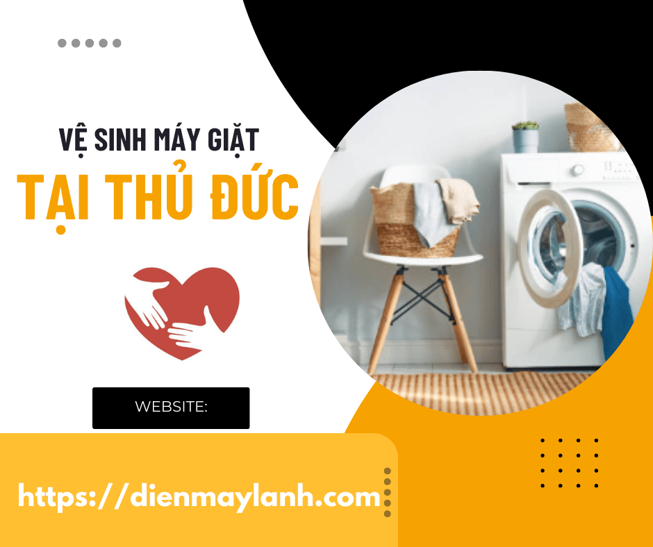 Dịch Vụ Vệ Sinh Máy Giặt Tại Thủ Đức – Sạch Sẽ & Tiết Kiệm