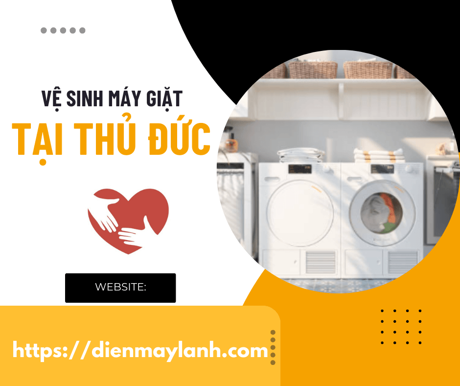 Dịch Vụ Vệ Sinh Máy Giặt Tại Thủ Đức – Sạch Sẽ & Tiết Kiệm