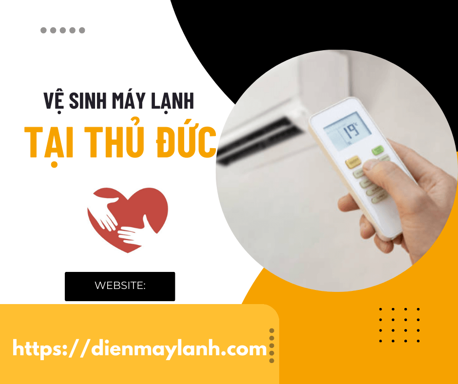 Dịch Vụ Vệ Sinh Máy Lạnh Tại Thủ Đức - Chuyên Nghiệp Và Hiệu Quả