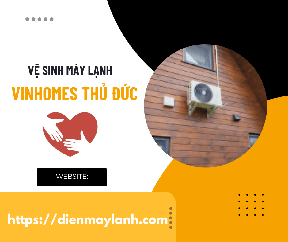 Vệ Sinh Máy Lạnh Vinhomes Thủ Đức Chuyên Nghiệp 0932139417