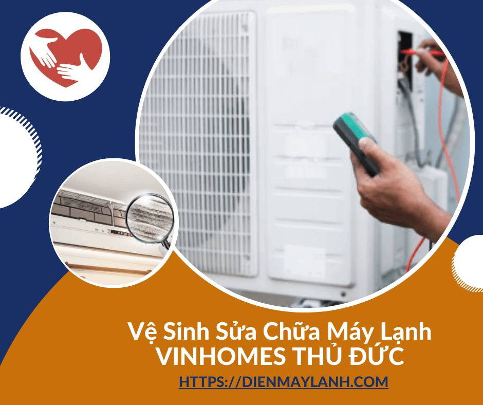 Vệ Sinh Sửa Chữa Máy Lạnh Vinhomes Thủ Đức 