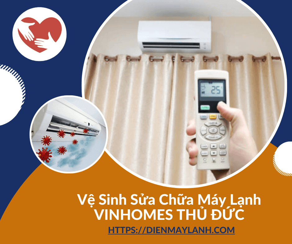 Vệ Sinh Sửa Chữa Máy Lạnh Vinhomes Thủ Đức