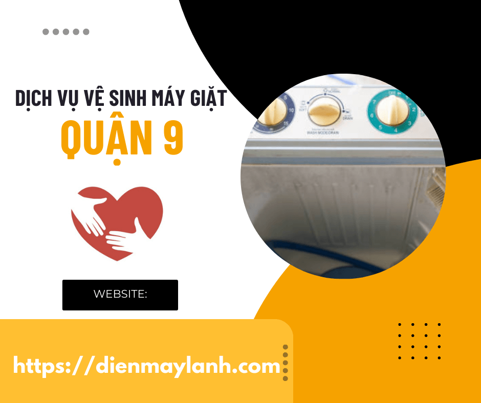 Dịch Vụ Vệ Sinh Máy Giặt Quận 9 Alo Ngay