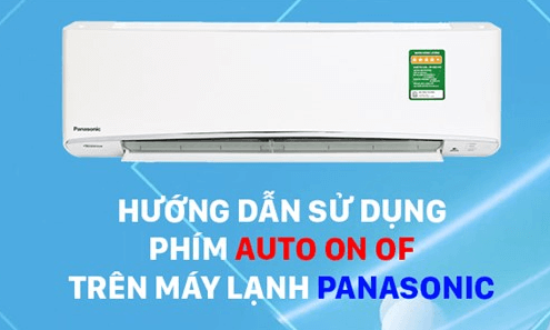 Hướng dẫn bậttắt máy lạnh Panasonic khi không có remote