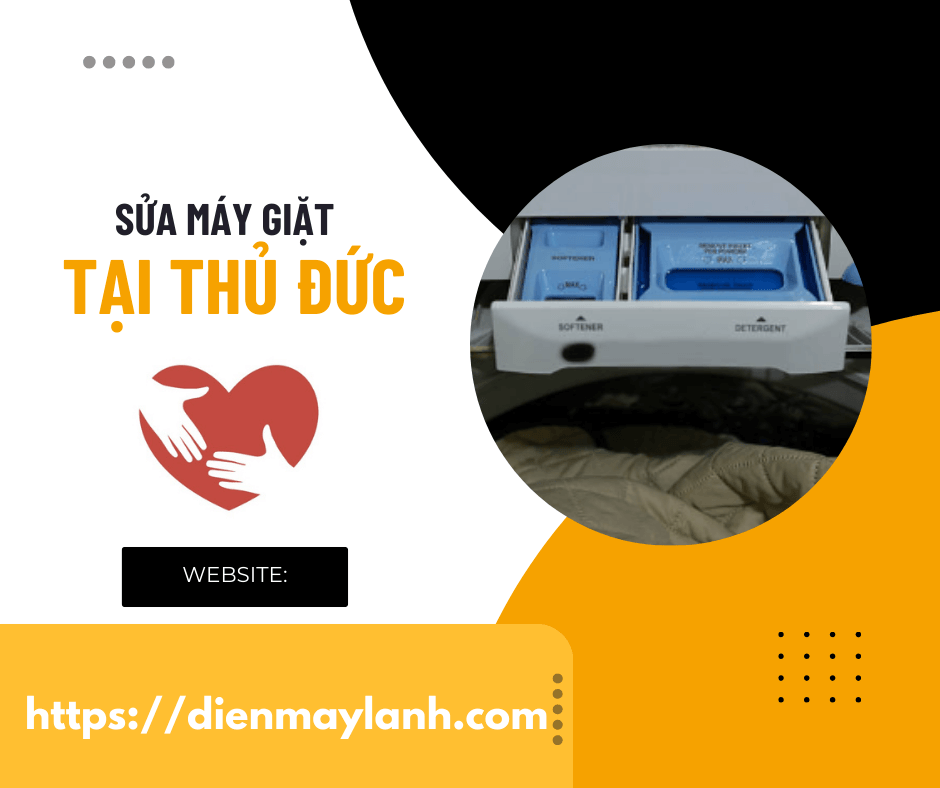 Sửa Máy Giặt Tại Thủ Đức | Chuyên Nghiệp Uy Tín Nhanh Chóng