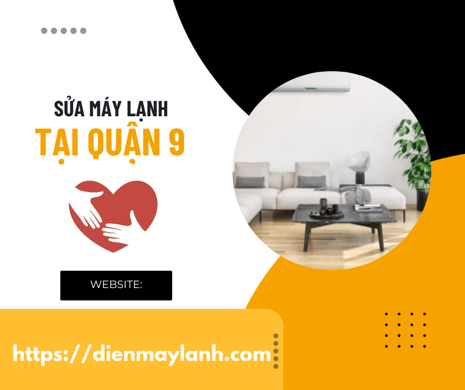 Sửa Máy Lạnh Tại Quận 9 | Dịch Vụ Chuyên Nghiệp, Uy Tín