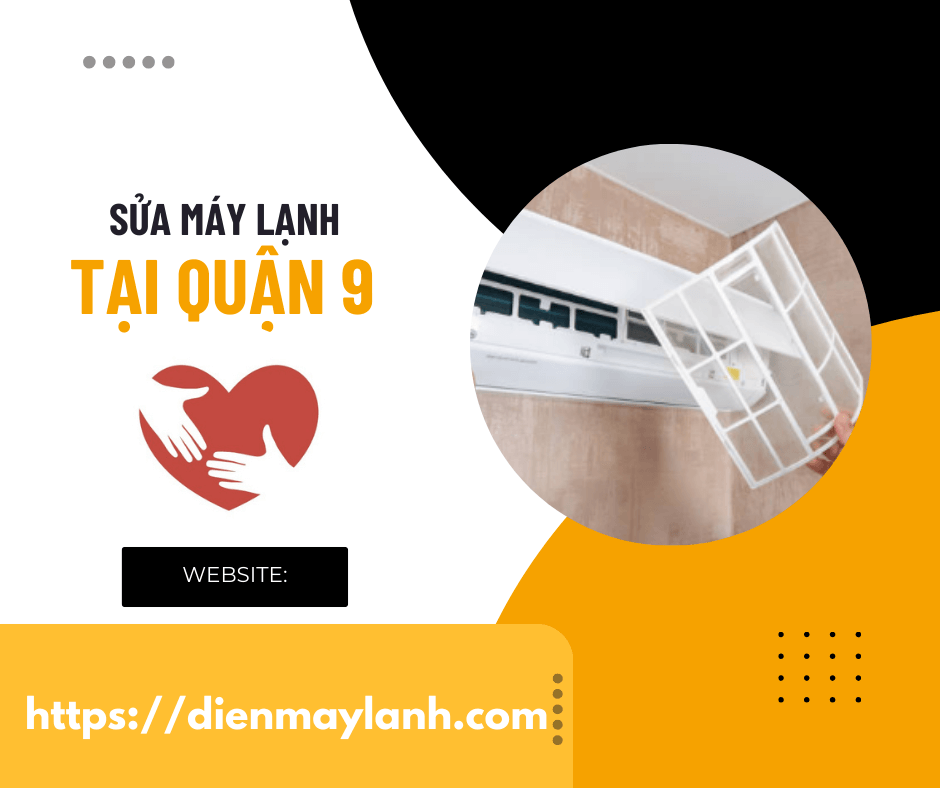 Sửa Máy Lạnh Tại Quận 9 | Dịch Vụ Chuyên Nghiệp, Uy Tín