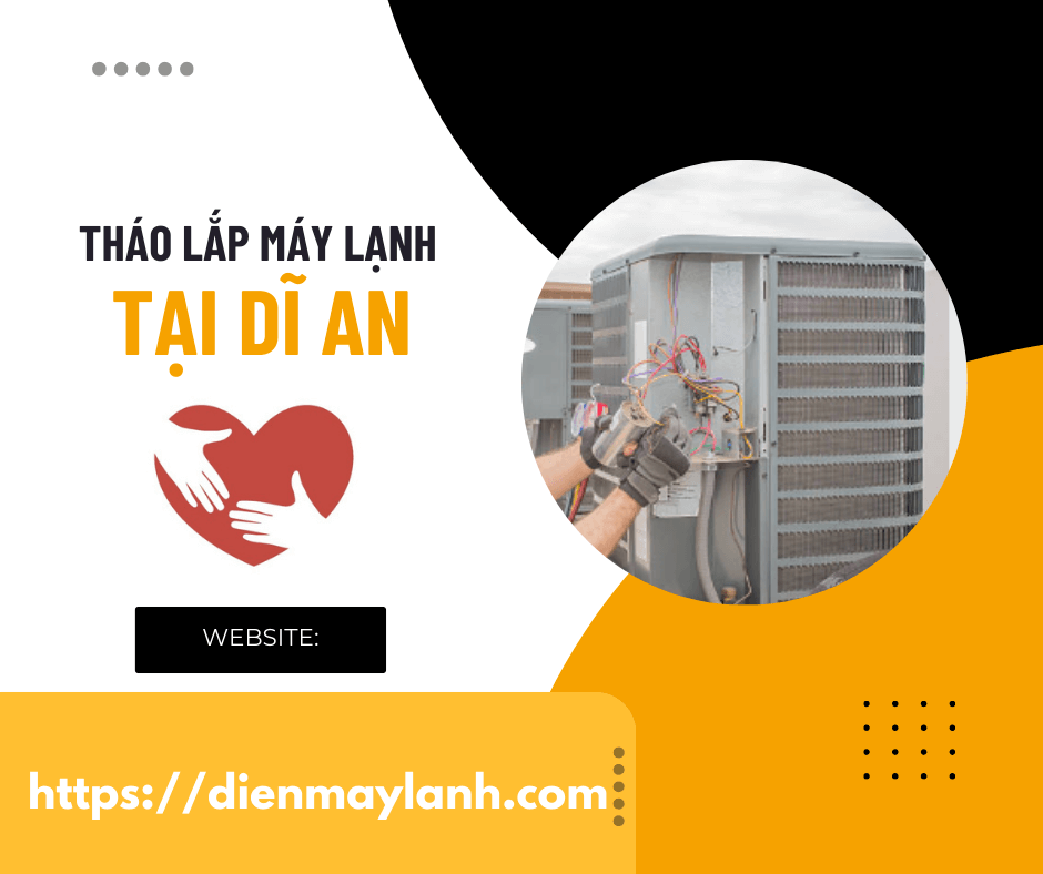 Tháo Lắp Máy Lạnh Tại Dĩ An | Chuyên Nghiệp, Uy Tín