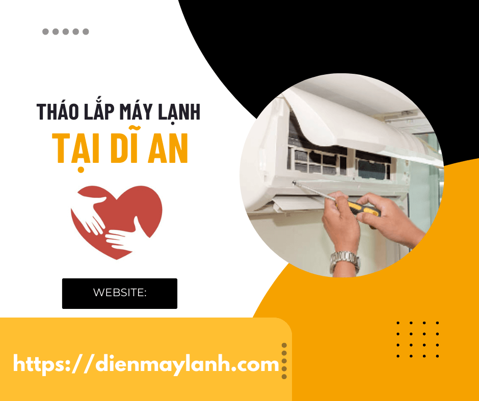 Tháo Lắp Máy Lạnh Tại Dĩ An | Chuyên Nghiệp, Uy Tín