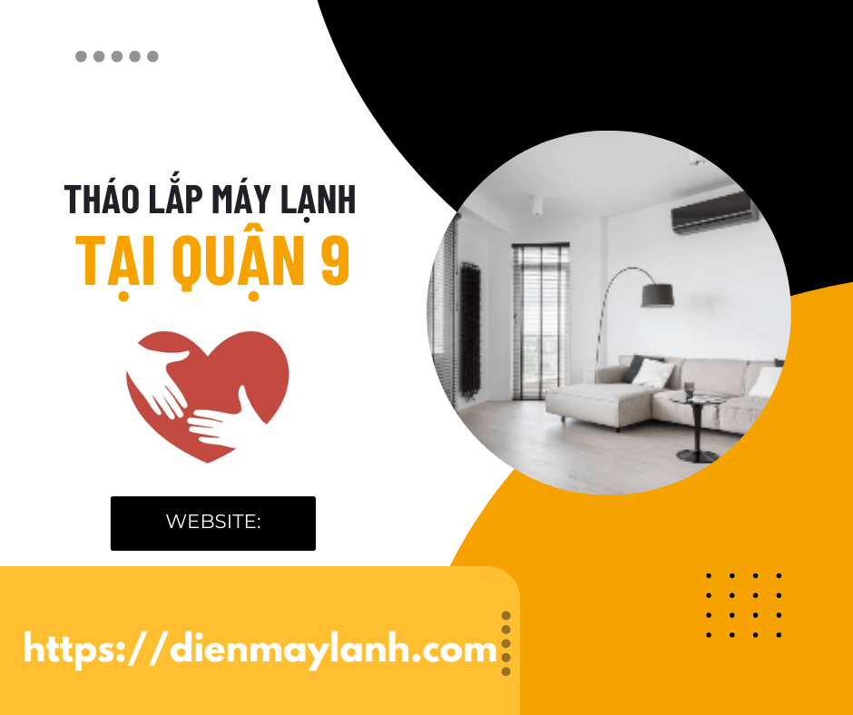 Tháo Lắp Máy Lạnh Tại Quận 9 | Dịch Vụ Chuyên Nghiệp