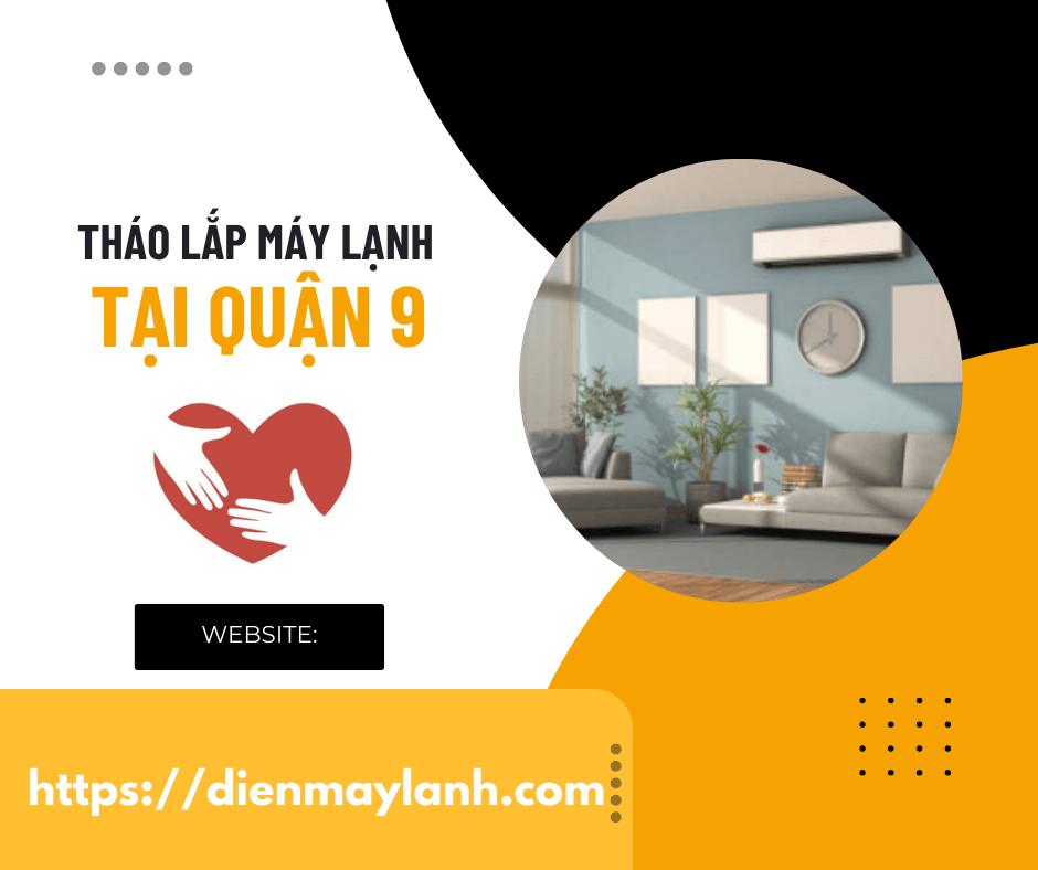 Tháo Lắp Máy Lạnh Tại Quận 9 | Dịch Vụ Chuyên Nghiệp