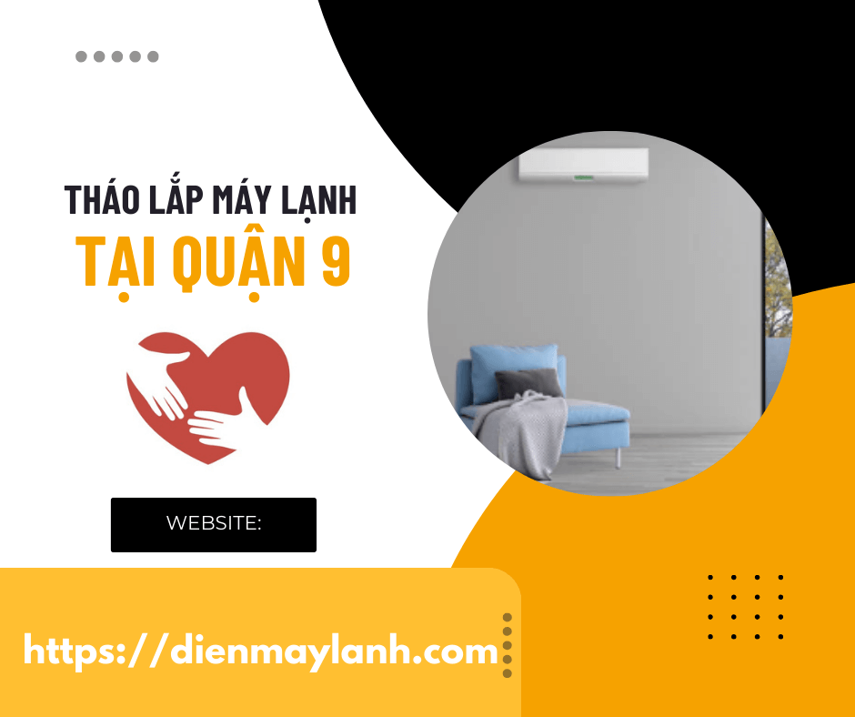 Tháo Lắp Máy Lạnh Tại Quận 9 | Dịch Vụ Chuyên Nghiệp