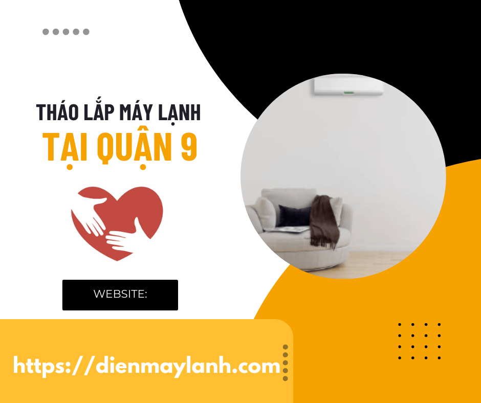 Tháo Lắp Máy Lạnh Tại Quận 9 | Dịch Vụ Chuyên Nghiệp