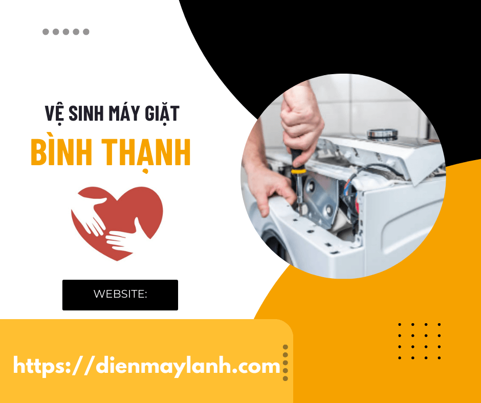 Vệ Sinh Máy Giặt Bình Thạnh - Dịch Vụ Chuyên Nghiệp 24/7