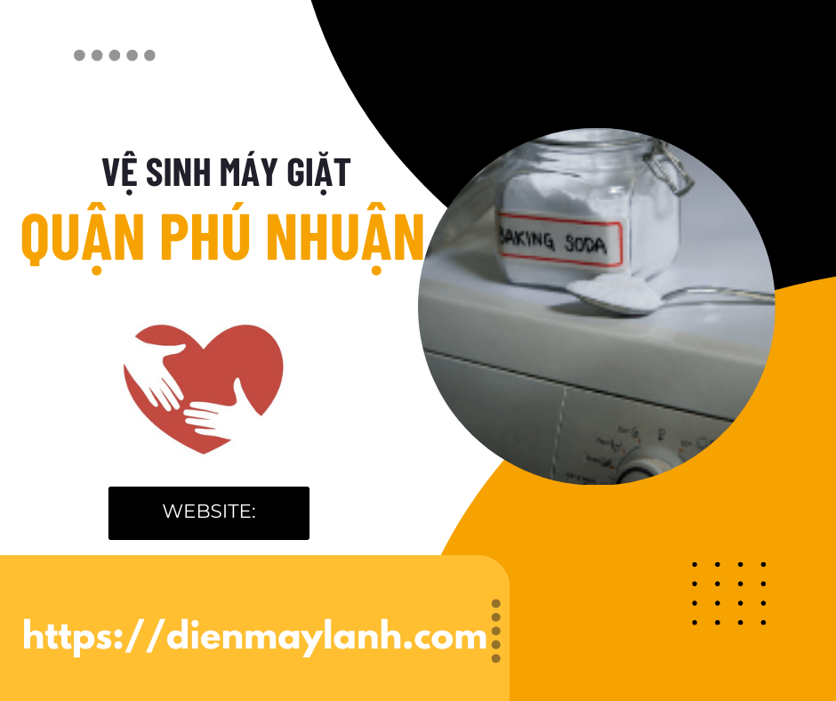 Vệ Sinh Máy Giặt Quận Phú Nhuận | Dịch Vụ Uy Tín