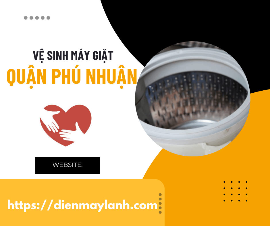 Vệ Sinh Máy Giặt Quận Phú Nhuận | Dịch Vụ Uy Tín