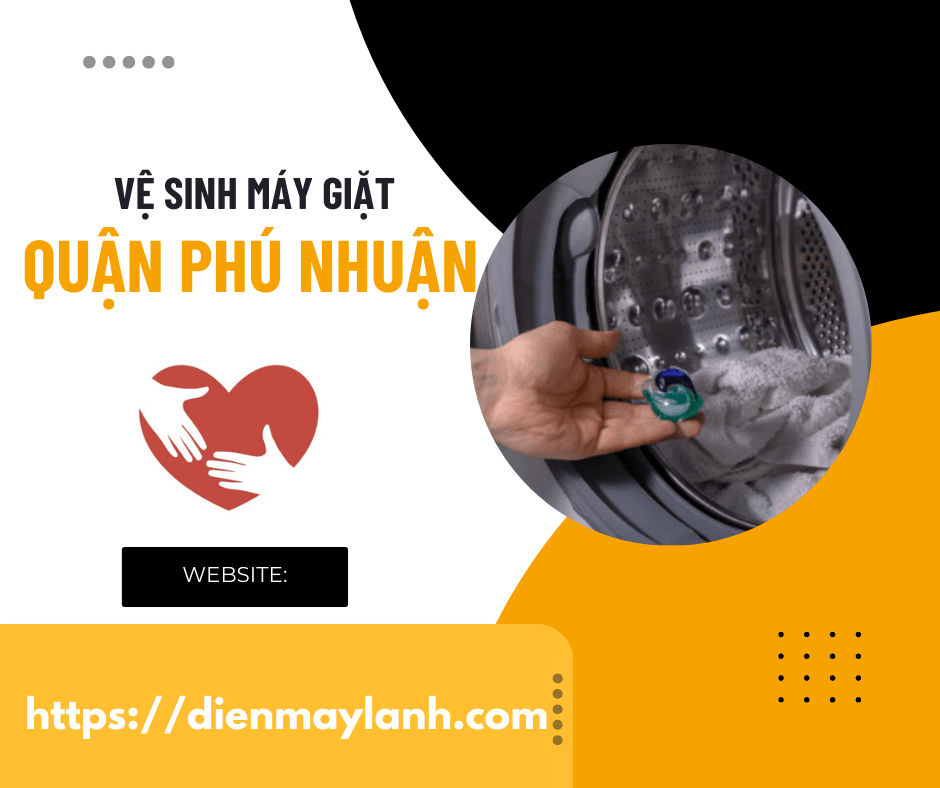 Vệ Sinh Máy Giặt Quận Phú Nhuận | Dịch Vụ Uy Tín