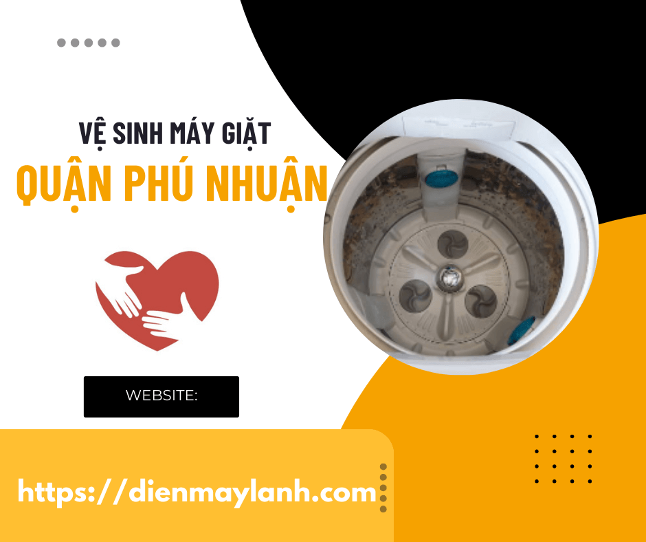 Vệ Sinh Máy Giặt Quận Phú Nhuận | Dịch Vụ Uy Tín