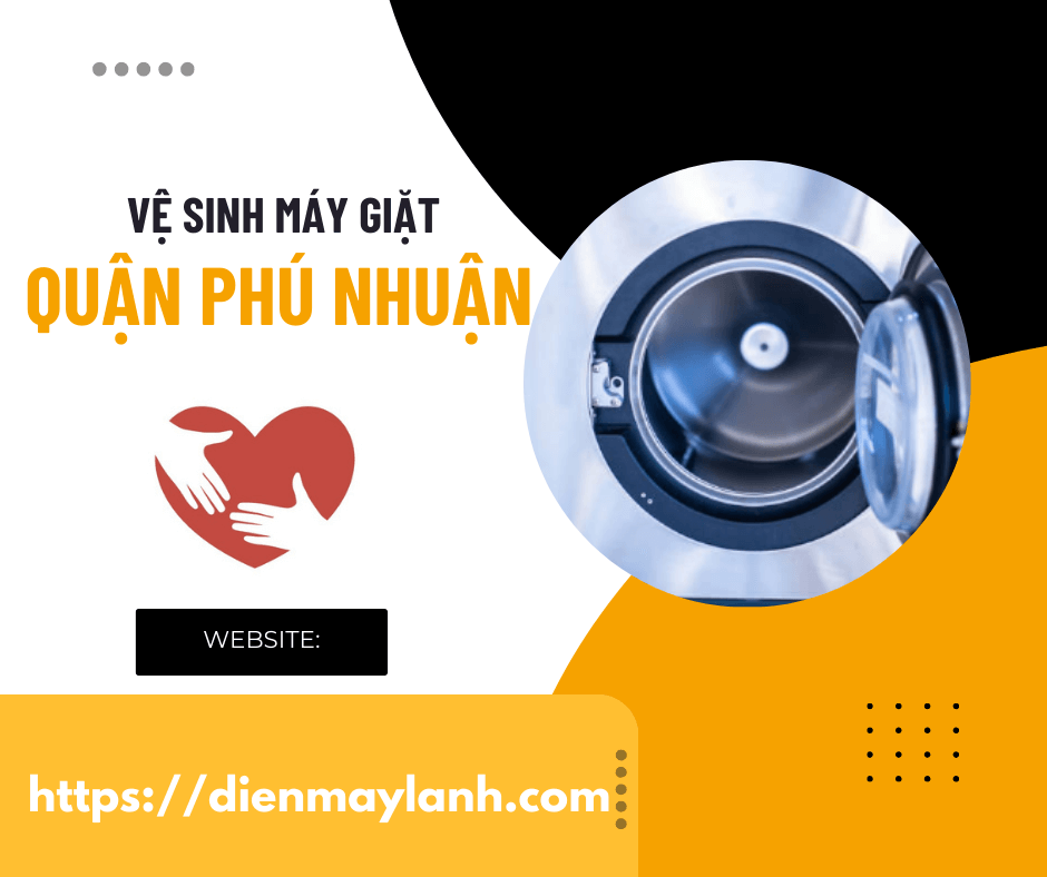 Vệ Sinh Máy Giặt Quận Phú Nhuận | Dịch Vụ Uy Tín