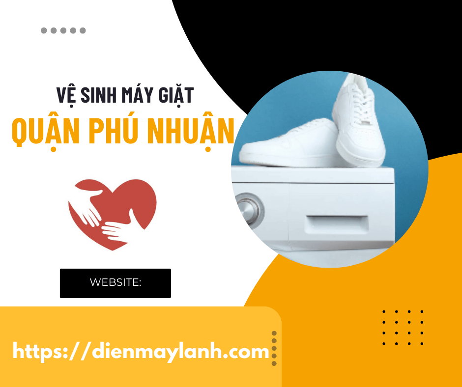 Vệ Sinh Máy Giặt Quận Phú Nhuận | Dịch Vụ Uy Tín