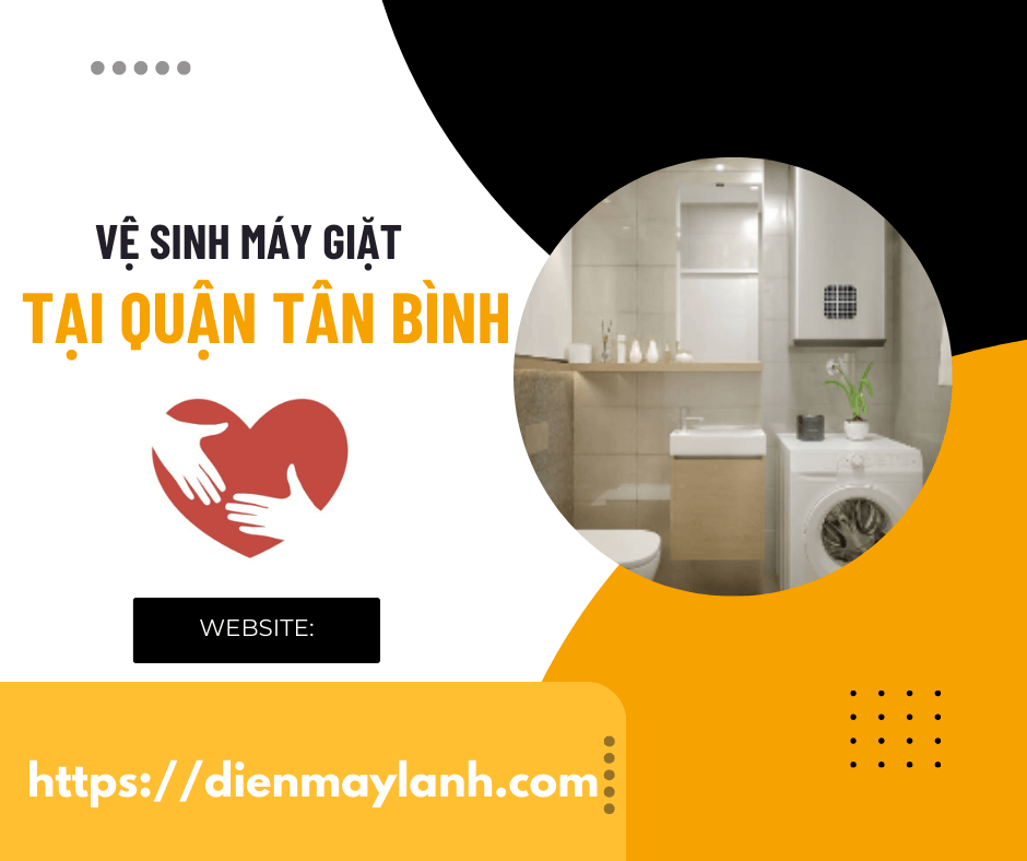 Vệ Sinh Máy Giặt Tại Quận Tân Bình | Dịch Vụ Chuyên Nghiệp