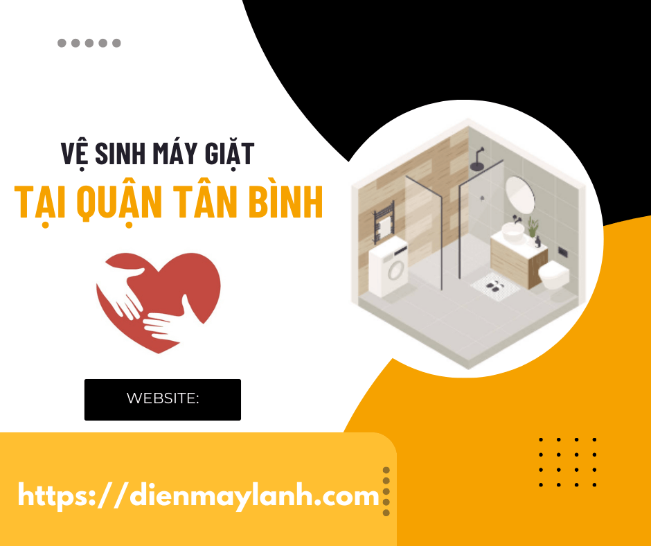 Vệ Sinh Máy Giặt Tại Quận Tân Bình | Dịch Vụ Chuyên Nghiệp