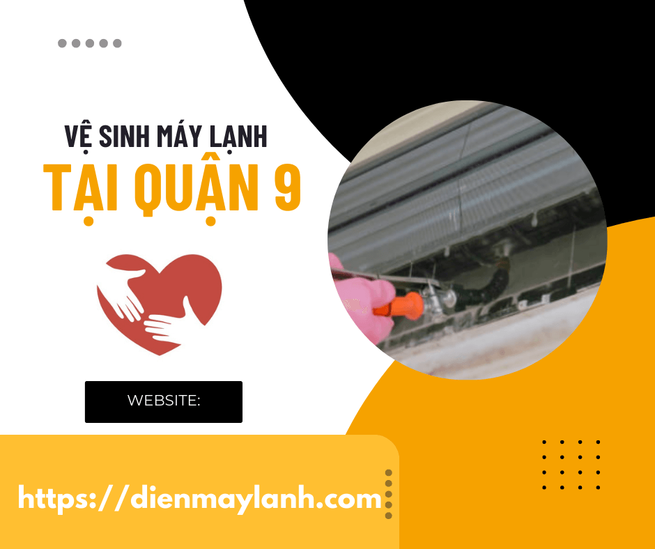 Vệ Sinh Máy Lạnh Tại Quận 9 - Dịch Vụ Chất Lượng Cao