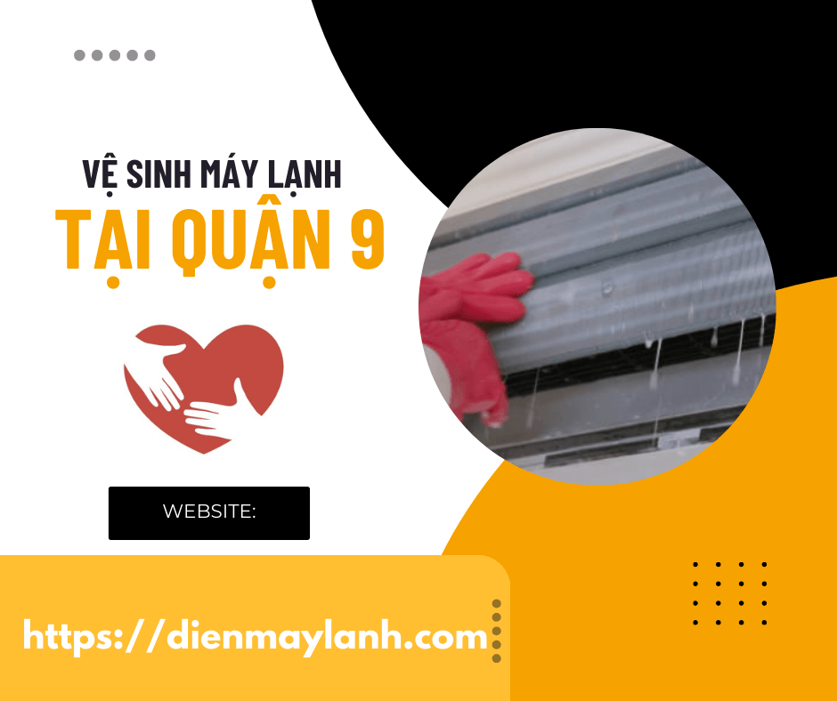 Vệ Sinh Máy Lạnh Tại Quận 9 - Dịch Vụ Chất Lượng Cao