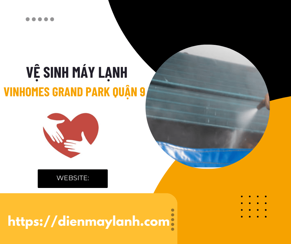 Vệ Sinh Máy Lạnh Vinhomes Grand Park Quận 9