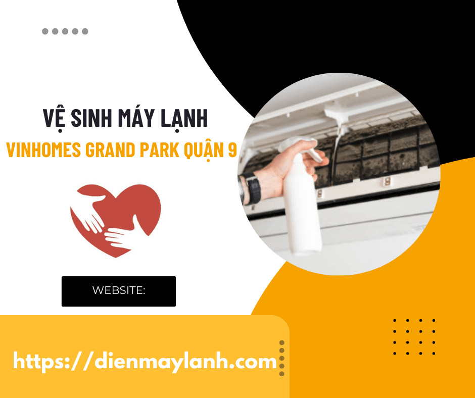 Vệ Sinh Máy Lạnh Vinhomes Grand Park Quận 9