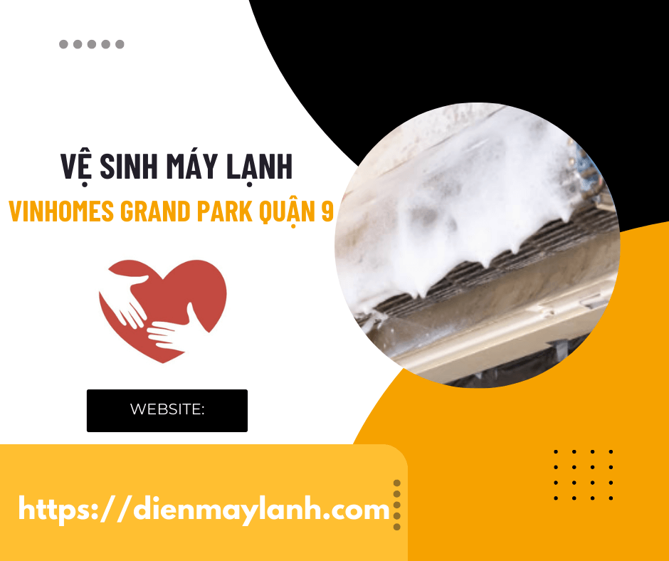 Vệ Sinh Máy Lạnh Vinhomes Grand Park Quận 9