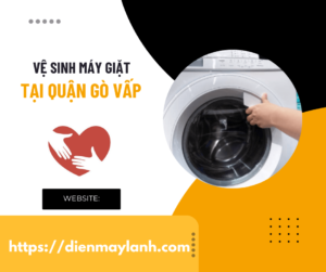 Vệ sinh máy giặt tại Quận Gò Vấp | uy tín và chuyên nghiệp