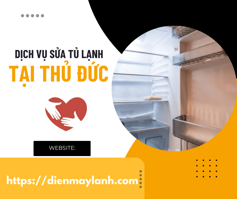 Cung cấp dịch vụ sửa tủ lạnh tại Thủ Đức 24/7