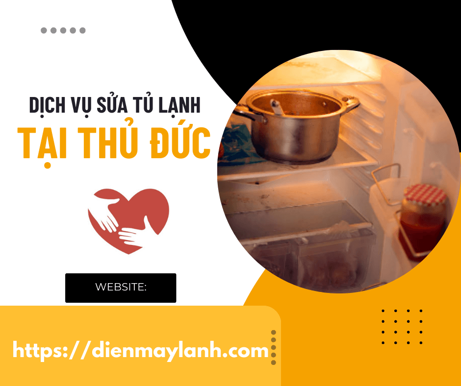 Cung cấp dịch vụ sửa tủ lạnh tại Thủ Đức 24/7